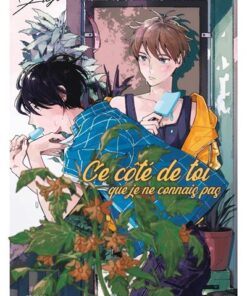 Ce côté de toi que je ne connais pas