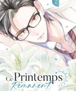 Ce printemps rémanent - Tome 2