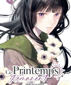 Ce printemps rémanent - Tome 4