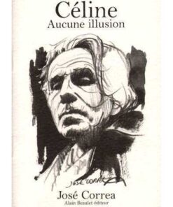 Céline Aucune illusion