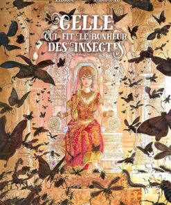 Celle Qui Fit Le Bonheur Des Insectes
