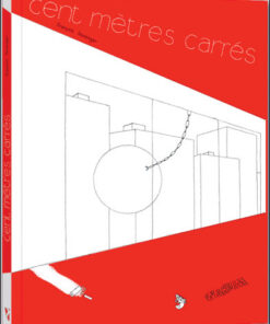 Cent mètre carrés