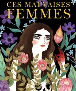 Ces mauvaises femmes