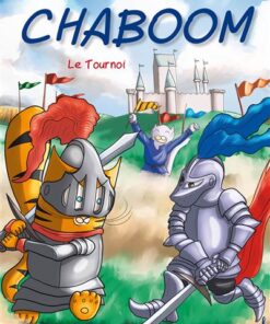 Chaboom  Le Tournoi