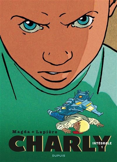 Charly - L'Intégrale - Tome 1 - Charly - L'Intégrale