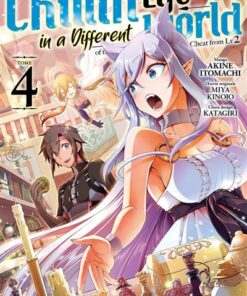 Chillin' Life in a Different World - Tome 4