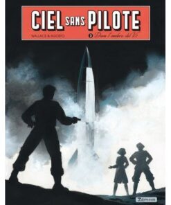 Ciel sans pilote - Tome 3 - Dans l'ombre du V2 T3/3