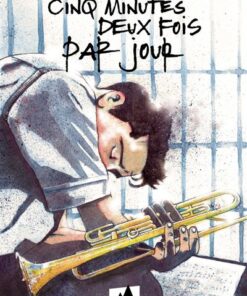 Cinq minutes deux fois par jour
