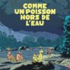 Comme un poisson hors de l eau