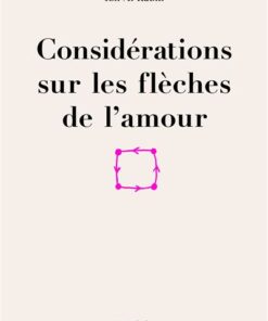Considérations sur les flèches de lamour