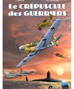 Crépuscule des guerriers (Le)
