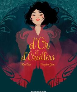 D'Or et d'Oreillers