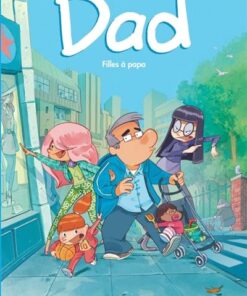 Dad - Tome 1 - Filles à papa / Edition spéciale, Limitée (Opé été 2024)