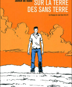 Les Voyages de Juan Sans-Terre T. 4