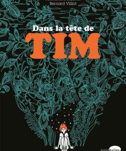 Dans la tête de Tim