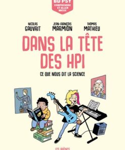 Dans la tête des HPI - Ce que nous dit la science