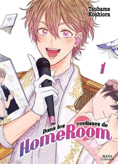 Dans les coulisses de HomeRoom - Tome 1