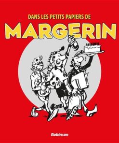 Dans les petits papiers de Margerin