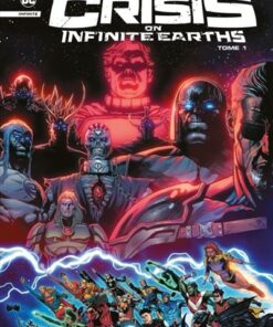 Dark Crisis On Infinite Earths - Tome 1