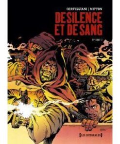 De Silence et de Sang - Intégrale Tome 02