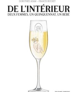 De l'intérieur - Deux femmes, un quinquennat, un bébé