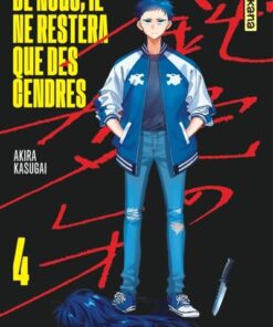 De nous, il ne restera que des cendres - Tome 4