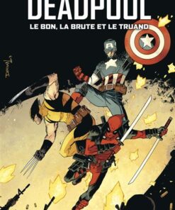Deadpool : Le bon, la brute et le truand
