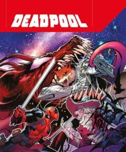 Deadpool T02 : A coeurs ouverts