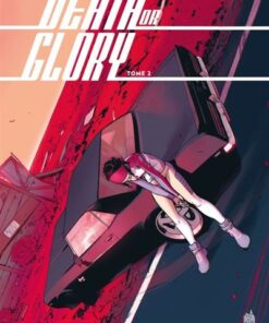Death or Glory tome 2
