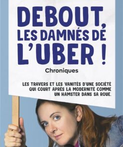Debout, les damnés de l'Uber