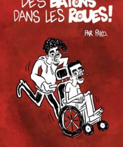 Des bâtons dans les roues !