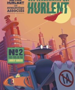 Des lendemains qui hurlent N°2 - Livre dépliant 1985 - 1995