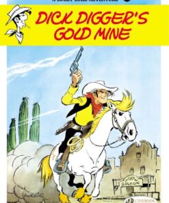 Lucky Luke - tome 48 Dick Digger's Gold Mine