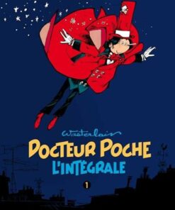 Docteur Poche - L'Intégrale - Tome 1 - 1976-1979