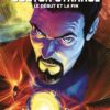 Doctor Strange : Le début et la fin