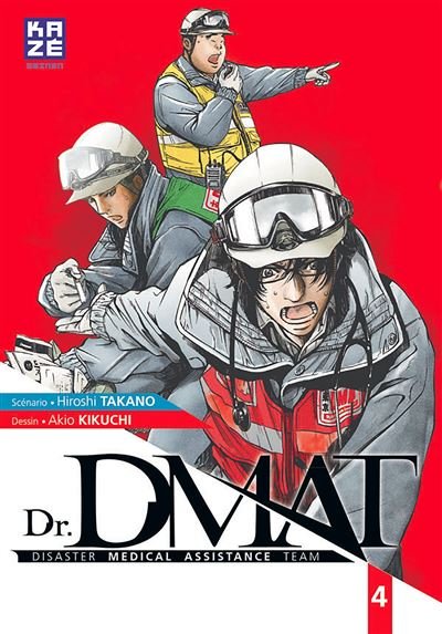 Dr DMAT - Disaster Medical Assistance Team T04