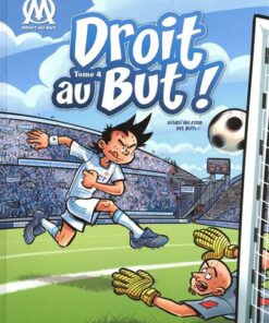 Droit au but - Tome 04