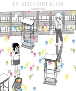 En attendant lundi - Tome 2