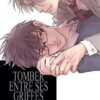 Entre tes griffes - Tome 2