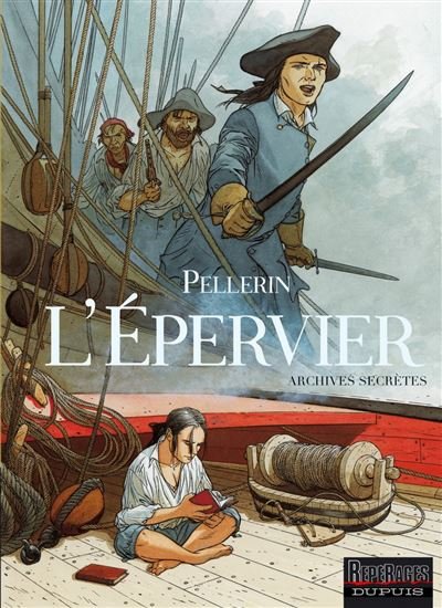 Epervier - Archives secrètes (L') - Tome 0 - L'Épervier - Archives secrètes