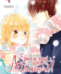 Épouse-moi, Atsumori ! T04