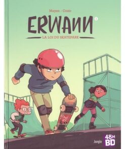 Erwann T1 - La loi du skatepark