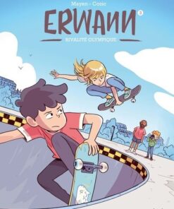 Erwann - Tome 3 Rivalité olympique