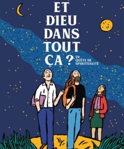 Et Dieu dans tout ça