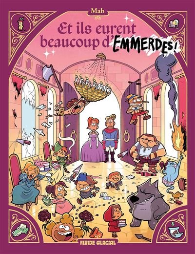 Et ils eurent beaucoup d'emmerdes !  - tome 01