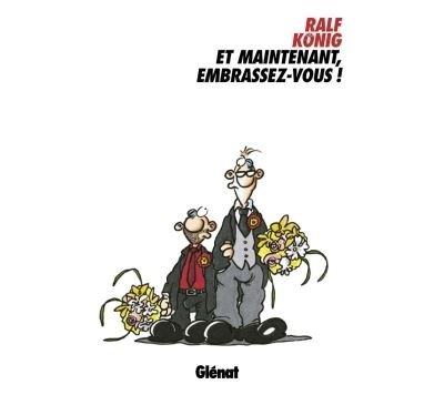 Et maintenant, embrassez-vous!