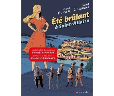 Eté brûlant à Saint-Allaire