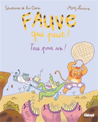 Fauve qui peut ! - Tome 03