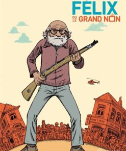 Félix ou le grand non