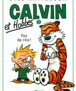 Calvin et Hobbes tome 5 Fini de rire